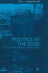 Politics at the Edge The PSA Yearbook 1999 cover image
