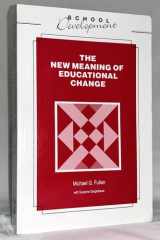 The New Meaning of Educational Change cover image