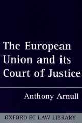 The European Union and Its Court of Justice (Oxford European Community Law Library) cover image
