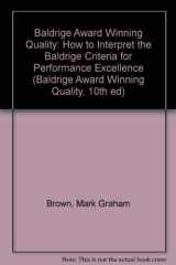 Baldrige Award Winning Quality 10th cover image