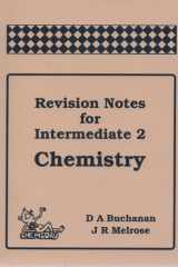 Revision Notes for Intermediate 2 Chemistry cover image