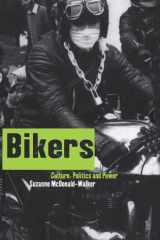 Bikers: Culture, Politics & Power cover image