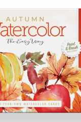Watercolor the Easy Way Paint-Your-Own Watercolor Cards Autumn: Notecard Paint Kit with Paint and Brush Included cover image