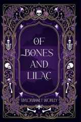 Of Bones and Lilac cover image