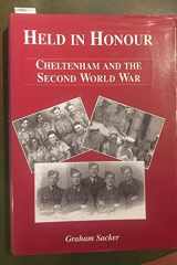 Held in Honour Cheltenham and the Second World War cover image