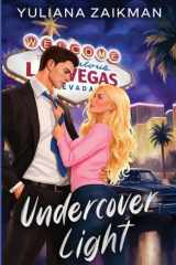 Undercover Light (Lights, Love, Vegas) cover image