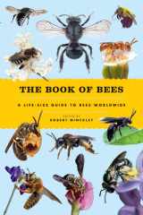 The Book of Bees: A Life-Size Guide to Bees Worldwide (Life-Size Guides to the Best of Nature) cover image