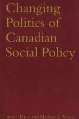 Changing Politics of Canadian Social Policy cover image