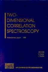 Two Dimensional Correlation Spectroscopy: Kobe-Sanda, Japan 29 August-1 September 1999 (Aip Conference Proceedings) cover image