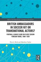 British Ambassadors in Soccer Kit or Transnational Actors? cover image