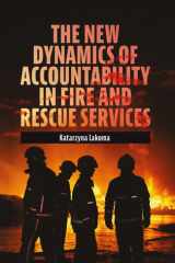 The New Dynamics of Accountability in Fire and Rescue Services cover image