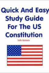Quick and Easy Study Guide for the U. S. Constitution cover image