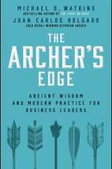The Archer's Advantage: Ancient Wisdom and Modern Practice for Business Leaders cover image