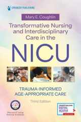 Transformative Nursing and Interdisciplinary Care in the NICU: Trauma-Informed, Age-Appropriate Care cover image