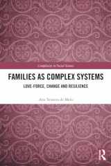 Families as Complex Systems: Love-Force, Change and Resilience (Complexity in Social Science) cover image