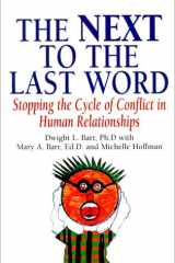 The Next to the Last Word Stopping the Cycle of Competition in Human Relationships cover image