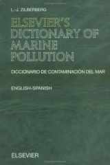 Elsevier's Dictionary of Marine Pollution: Diccionario de Contaminación del Mar cover image