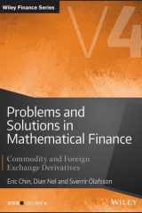 Problems and Solutions in Mathematical Finance, Volume 4 Commodity and Foreign Exchange Derivatives cover image