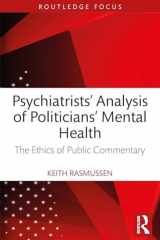 Psychiatrists' Analysis of Politicians' Mental Health: The Ethics of Public Commentary cover image