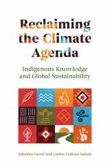 Reclaiming the Climate Agenda: Indigenous Knowledge and Global Sustainability cover image