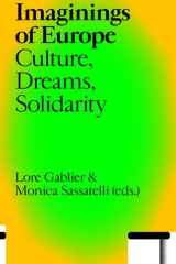Imaginings of Europe: Culture, Dreams, Solidarity cover image