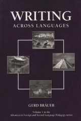 Writing Across Languages (Advances in Foreign and Second Language Pedagogy) cover image