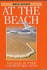 Dk Elt Graded Readers: at the Beach (Audio CD) At the Beach (Audio Cd): at the Beach cover image
