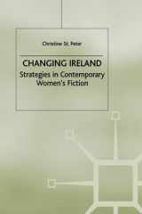 Changing Ireland Strategies in Contemporary Women's Fiction cover image