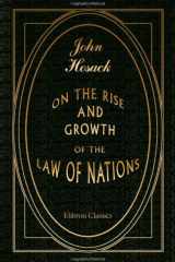On the Rise and Growth of the Law of Nations cover image