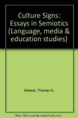 Culture Signs. Essays In Semiotics Ii cover image