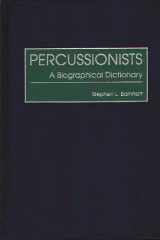 Percussionists: A Biographical Dictionary cover image