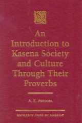 An Introduction to Kasena Society and Culture through their Proverbs cover image