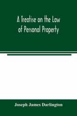 A Treatise on the Law of Personal Property cover image