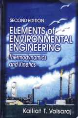 Elements of Environmental Engineering Thermodynamics and Kinetics, Second Edition cover image