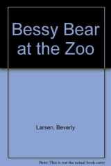 Bessy Bear at the Zoo cover image