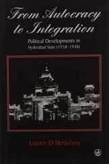 From Autonomy to Integration: Political Developments in Hyderabad 1938-1948 cover image