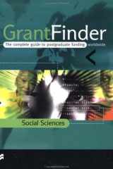 Grantfinder: the Complete Guide To Postgraduate Funding - Social Sciences cover image