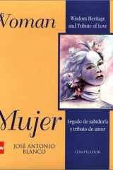 Mujer, Legado de Sabiduria Y Tributo de Amor cover image
