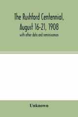 The Rushford Centennial, August 16-21, 1908 With Other Data and Reminiscences cover image
