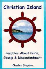 Christian Island Parables about Pride, Gossip & Discontentment cover image