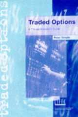Traded Options - A Private Investor's Guide: How to Invest More Profitably cover image