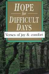 Hope for Difficult Days Verses of Joy and Comfort cover image