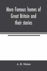 More Famous Homes of Great Britain and Their Stories cover image