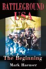 Battleground U. S. A. The Beginning cover image