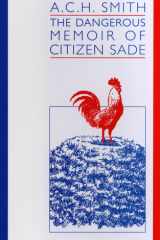 Dangerous Memoir of Citizen Sade A Novel cover image