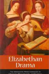 Literary Movements and Genres - Elizabethan Drama (hardcover edition) cover image