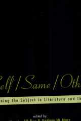 Self/Same/Other Re-visioning the Subject in Literature and Theology cover image