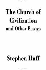 The Church of Civilization and Other Essays cover image