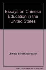 Essays on Chinese Education in the United States cover image