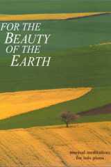 For the Beauty of the Earth Musical Meditations for Solo Piano cover image